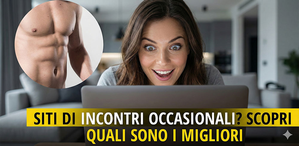 Siti per Incontri Occasionali: i Migliori per Sesso Reale nel 2026